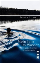Jessica J Lee, Jessica J. Lee - Mein Jahr im Wasser