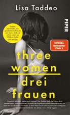 Lisa Taddeo - Three Women - Drei Frauen
