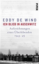 Eddy de Wind, Eddy de Wind - Ich blieb in Auschwitz