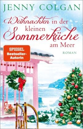 Jenny Colgan - Weihnachten in der kleinen Sommerküche am Meer - Roman | Gefühlvoller Weihnachtsroman für die schönste Zeit im Jahr