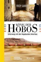 Fredy Gareis - König der Hobos