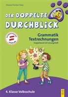 Christin Drexler, Christine Drexler, Andrea Forster, Ev Siwy, Eva Siwy, Elke Broska... - Der doppelte Durchblick - Grammatik, Textrechnungen