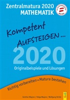 Wolfga Stritzl, Wolfgang Stritzl, Günther Wagner, Günther (HR Wagner, Günther (HR) Wagner, Helg Wagner... - Mathematik Zentralmatura 2020