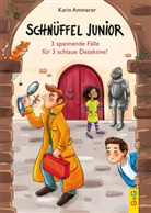 Karin Ammerer, Anna-Lena Kühler - Schnüffel Junior