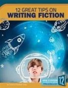Catherine Elisabeth Shipp - 12 Great Tips on Writing Fiction