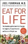 Joel Fuhrman, M.D. Joel Fuhrman - Eat for Life