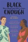 Tracey Baptiste, Coe Booth, Clayton, Dhonielle Clayton, Brandy Colbert, Jay Coles... - Black Enough