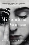 Kate Elizabeth Russell - Mi sombria Vanessa