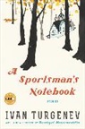 Ivan Turgenev, Ivan Sergeevich Turgenev - A Sportsman's Notebook