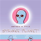 Nathan W Pyle, Nathan W. Pyle, Pyle Nathan W. - Strange Planet 1