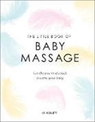 Jo Kellett - Little Book of Baby Massage