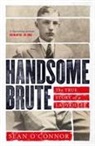 Sean O'Connor, Sean O''connor, O'Connor Sean - Handsome Brute