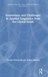 Sinfree Makoni, Makoni Sinfree, Alastair Pennycook, Alastair (University of Technology Pennycook, Alastair Makoni Pennycook - Innovations and Challenges in Applied Linguistics From the Global Sout
