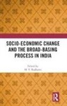 M. V. Nadkarni, M. V. Nadkarni - Socio-Economic Change and the Broad-Basing Process in India
