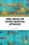 Stefan Knhl, Stefan Kuhl, Stefan (University of Bielefeld Kuhl, Stefan (University of Bielefeld Germany) Kuhl, Stefan Kühl - Work: Marxist and Systems-Theoretical Approaches