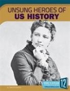 Todd Kortemeier - Unsung Heroes of U.S. History