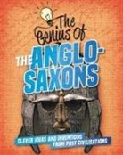 Izzi Howell, Howell Izzi - The Genius of: The Anglo-Saxons