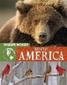 Tim Harris - Wildlife Worlds: North America