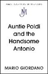Mario Giordano - Auntie Poldi and the Handsome Antonio