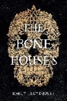 Emily Lloyd-Jones, Lloyd-Jones Emily - The Bone Houses