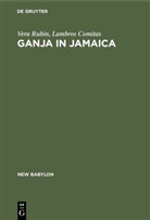 Lambros Comitas, Ver Rubin, Vera Rubin - Ganja in Jamaica