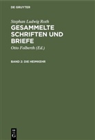 Stephan Ludwig Roth, Ott Folberth, Otto Folberth - Stephan Ludwig Roth: Gesammelte Schriften und Briefe - Band 2: Die Heimkehr