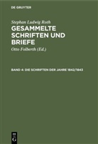 Stephan Ludwig Roth, Ott Folberth, Otto Folberth - Stephan Ludwig Roth: Gesammelte Schriften und Briefe - Band 4: Die Schriften der Jahre 1842/1843
