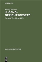 Rudolf Brunner, Gerhard Grethlein - Jugendgerichtsgesetz