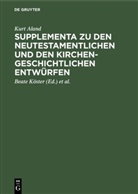 Kurt Aland, Beate Köster, Hans-Ud Rosenbaum, Hans-Udo Rosenbaum, Michael Welte - Supplementa zu den Neutestamentlichen und den Kirchengeschichtlichen Entwürfen