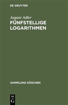 August Adler - Fünfstellige Logarithmen