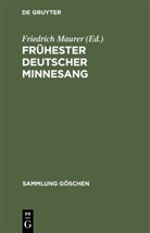 Friedric Maurer, Friedrich Maurer - Frühester deutscher Minnesang