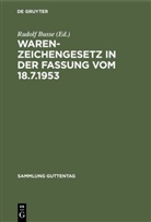 Rudol Busse, Rudolf Busse - Warenzeichengesetz in der Fassung vom 18.7.1953