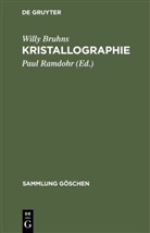 Willy Bruhns, Paul Ramdohr - Kristallographie