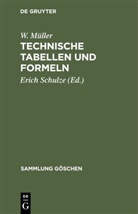 W. Müller, Wilhelm Müller, Erich Schulze - Technische Tabellen und Formeln