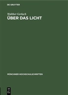 Walther Gerlach - Über das Licht