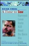 Kevin Dilmore, Dayton Ward - A Star Trek: The Next Generation: Time #3: A Time to Sow