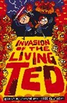 Barry Hutchison, Lee Cosgrove - Invasion of the Living Ted