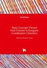 Takashir Akitsu, Takashiro Akitsu - Basic Concepts Viewed from Frontier in Inorganic Coordination Chemistry