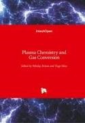 Nikola Britun, Nikolay Britun, Silva, Silva, Tiago Silva - Plasma Chemistry and Gas Conversion