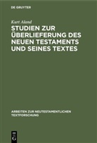 Kurt Aland - Studien zur Überlieferung des Neuen Testaments und seines Textes