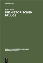 Ernst Klein - Die historischen Pflüge