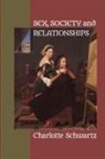 Charlotte Schwartz - Sex, Society and Relationships