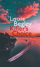 Louis Begley - Killer's Choice