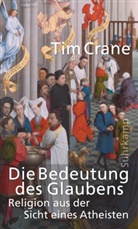 Tim Crane - Die Bedeutung des Glaubens