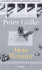 Peter Gülke - Mein Weimar