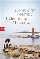 Hanns-Josef Ortheil - Italienische Momente