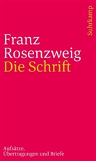 Franz Rosenzweig - Die Schrift