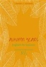 Beat Baylie, Beate Baylie, Karin Schweizer, Hele Tate-Worch, Helen Tate-Worch - Autumn Years. - 3 1/2: Autumn Years.  Englisch für Senioren.  3 1/2 Coursebook for Advanced Learners, m. Audio-CD und MP3-Download