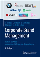Franz-Rudolf Esch, Joachim Kernstock, Joachim Kernstock u a, Tobias Langner, Jörn Redler, Torste Tomczak... - Corporate Brand Management