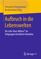 Berthold Bodo Flaig, Heinzpete Hempelmann, Heinzpeter Hempelmann - Aufbruch in die Lebenswelten
